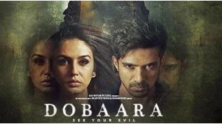 Huma Qureshi Film Dobaara - See Your Evil | Official Trailer | 2017