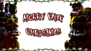 FNAF COLLAB - Merry FNAF Christmas