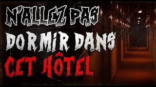 Ne dormez jamais dans cet hôtel ! [CREEPYPASTA FR] (ft.@stuphorror5192)