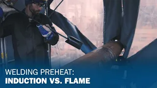 Welding Preheat: Induction vs. Flame