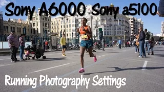 Sony A6000 and A6300 Settings for Photographing Runners