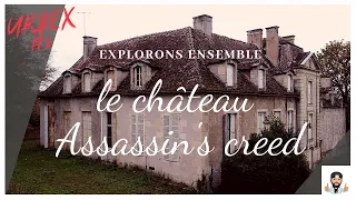 SUPERBE VISITE DANS LE CHATEAU ASSASSINS CREED! Exploration de lieu abandonné URBEX FRANCE 2020!