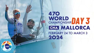 2024 470 Worlds Championship | Day 3 Highlights