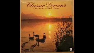 Alfred Hause - Classic Dreams.