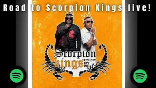 Road to Scorpion Kings live! - 27 July 2022