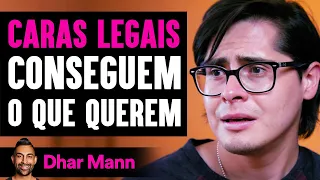 CARAS LEGAIS Conseguem O Que Querem | Dhar Mann