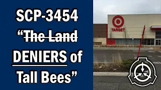 SCP-3454 "The Land DENIERS of Tall Bees" Euclid [SCP Document Reading]