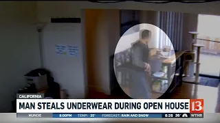 Man steals underwear during open house