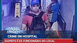 Homem é decapitado em hospital | Brasil Urgente