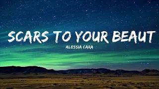 Alessia Cara - Scars To Your Beautiful (Lyrics) | 1hour Lyrics