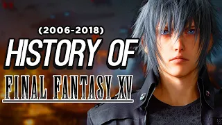 The History of: Final Fantasy XV