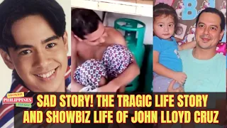 SAD STORY! The TRAGIC LIFE STORY of JOHN LLOYD CRUZ and Showbiz Life!