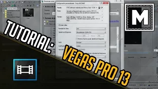 Sony Vegas Pro 13 | Tutorial: Renderizar Rapido y Buena Calidad a 1080p 60fps