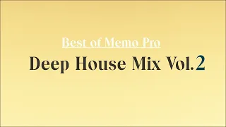 Best of Memo Pro - Deep House Mix Vol.2