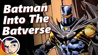 Batman Into The Batverse