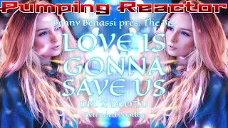 Benny Benassi pres. The Biz - Love Is Gonna Save Us (DBL X I.GOT.U Extended Bootleg 2023)