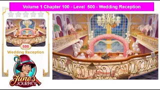 June's Journey - Vol 1 - Chapter 100 - Level 500 - Wedding Reception (Complete Gameplay, in order)