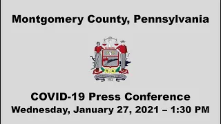 Montgomery County, PA COVID-19 Press Conference – January 27, 2021