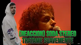 (REACCION) Soda Stereo - Tratame Suavemente (El Último Concierto)