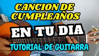 Como Tocar EN TU DIA  en guitarra   cancion de cumpleaños   Tutorial Guitarra acordes