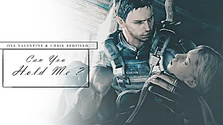 Jill & Chris [Valenfield] || Can You Hold Me ? (Resident Evil)