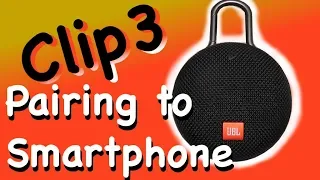 How to pair JBL Clip3 to your Smarphone by Bluetooth