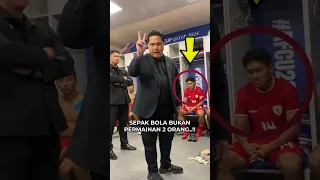 Erick Thohir Ke Timnas Indonesia : "Kalian Akan Menyesal Seumur Hidup!"