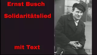 Ernst Busch - Solidaritätslied