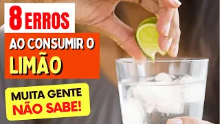 8 ERROS ao CONSUMIR LIMÃO - NÃO FAÇA MAIS ISSO! (A maioria das pessoas não sabe)