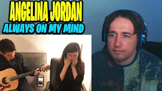 😭SHE CRIED | First Time Hearing: Angelina Jordan - Always on my mind (REACTION!!)