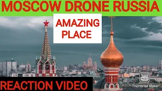 MOSCOW DRONE RUSSIA | AERIAL 4K 5K TIMELAB| REACTION