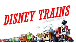 A Tribute To The Trains Of Disney