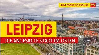 Deutschlands schönste Städte - Leipzig: die angesagte Stadt im Osten | Marco Polo TV