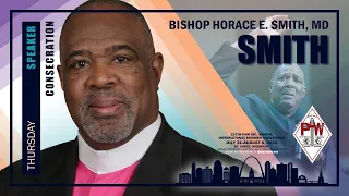 8.4.22 Consecration Of Bishops || Bishop Horace E. Smith ~ 2022 PAW Convention