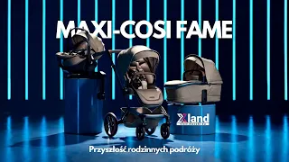 Maxi-Cosi FAME - Przyszłość rodzinnych podróży