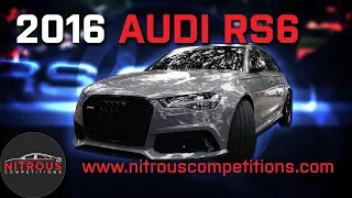 2016 Audi RS6 | NITROUS COMPETITIONS