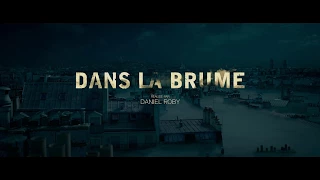 Just a Breath Away / Dans la brume (2018) - Trailer 2 (French)