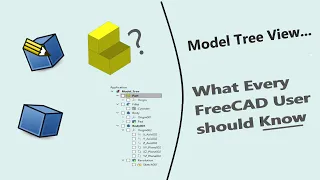FreeCad Tutorial. What Every Freecad user should know about Tree View.