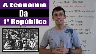 Economia da 1ª República - [Alicerces da História]