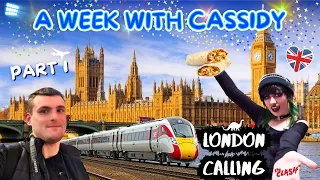 A Week With Cassidy PART 1 - London Calling 💂🏼‍♂️✨