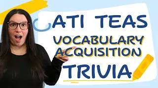 Elevate Your TEAS 7 English Prep: Vocabulary Acquisition Trivia & 15 In-depth Answers
