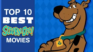 TOP 10 BEST SCOOBY-DOO MOVIES | Cartoon Corner