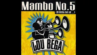 Mambo No. 5 (A Little Bit of...) (Extended Enhanced Audio) - Lou Bega