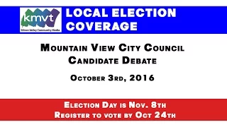 Mountain View City Council Candidate Debate - October 3, 2016