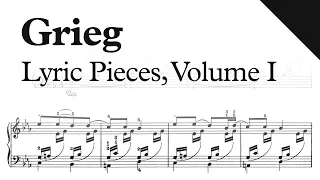 Grieg - Lyric Pieces (Volume I), Op. 12 (Sheet Music)
