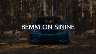 ErkenPenta – BEMM ON SININE 「 Bass Boosted‌ 」