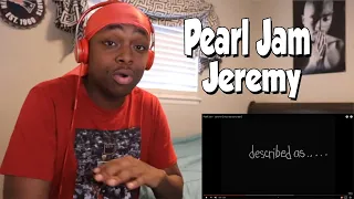 FIRST TIME HEARING- Pearl Jam - Jeremy (uncensored version) REACTION