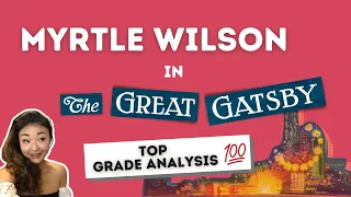 Is Myrtle Wilson the most tragic character in The Great Gatsby? | Top grade analysis