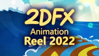 Tatiana Izmaylova 2D FX animation REEL 2022