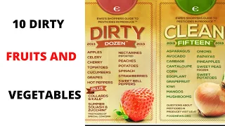 10 Dirty Fruits And Veggies